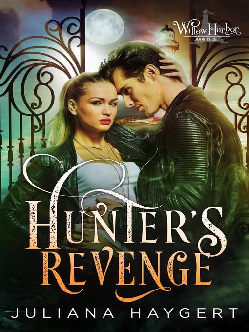 Title details for Hunter's Revenge by Juliana Haygert - Available